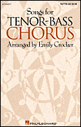Songs for Tenor-Bass Chorus