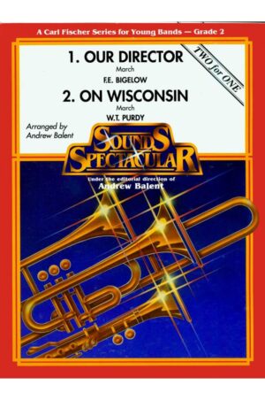 Our Director/On Wisconsin March